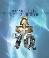 70 ans de l'Arme des Transmissions